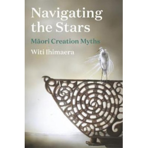 Navigating the Stars: Maori Creation Myths